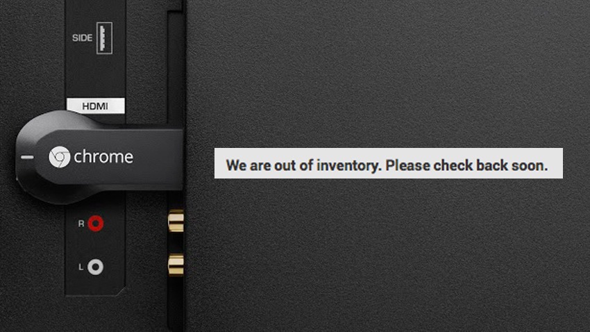 Chromecast Sold Out