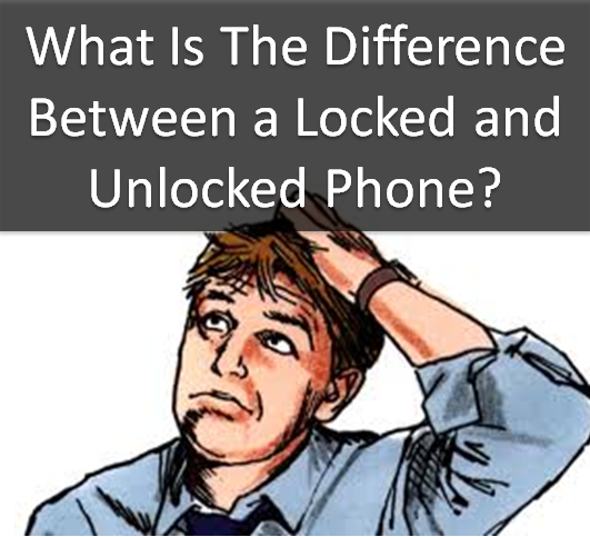 unlocked vs locked phones