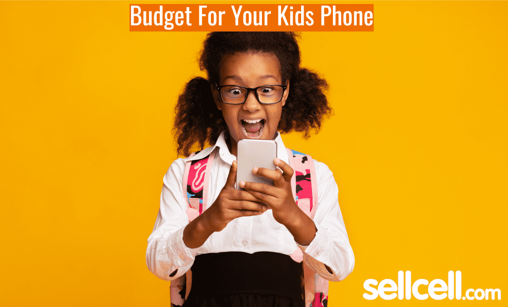 Budget For Your Kids Phone