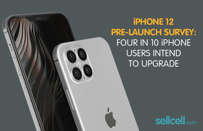 iPhone 12 Pre-Launch Survey