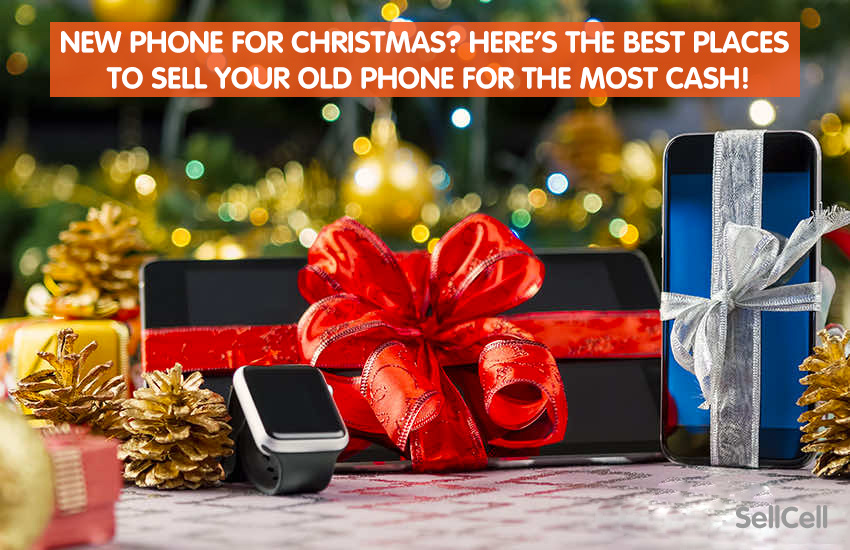 New Phone for Christmas? Here's the Best Places to Sell Your Old Phone