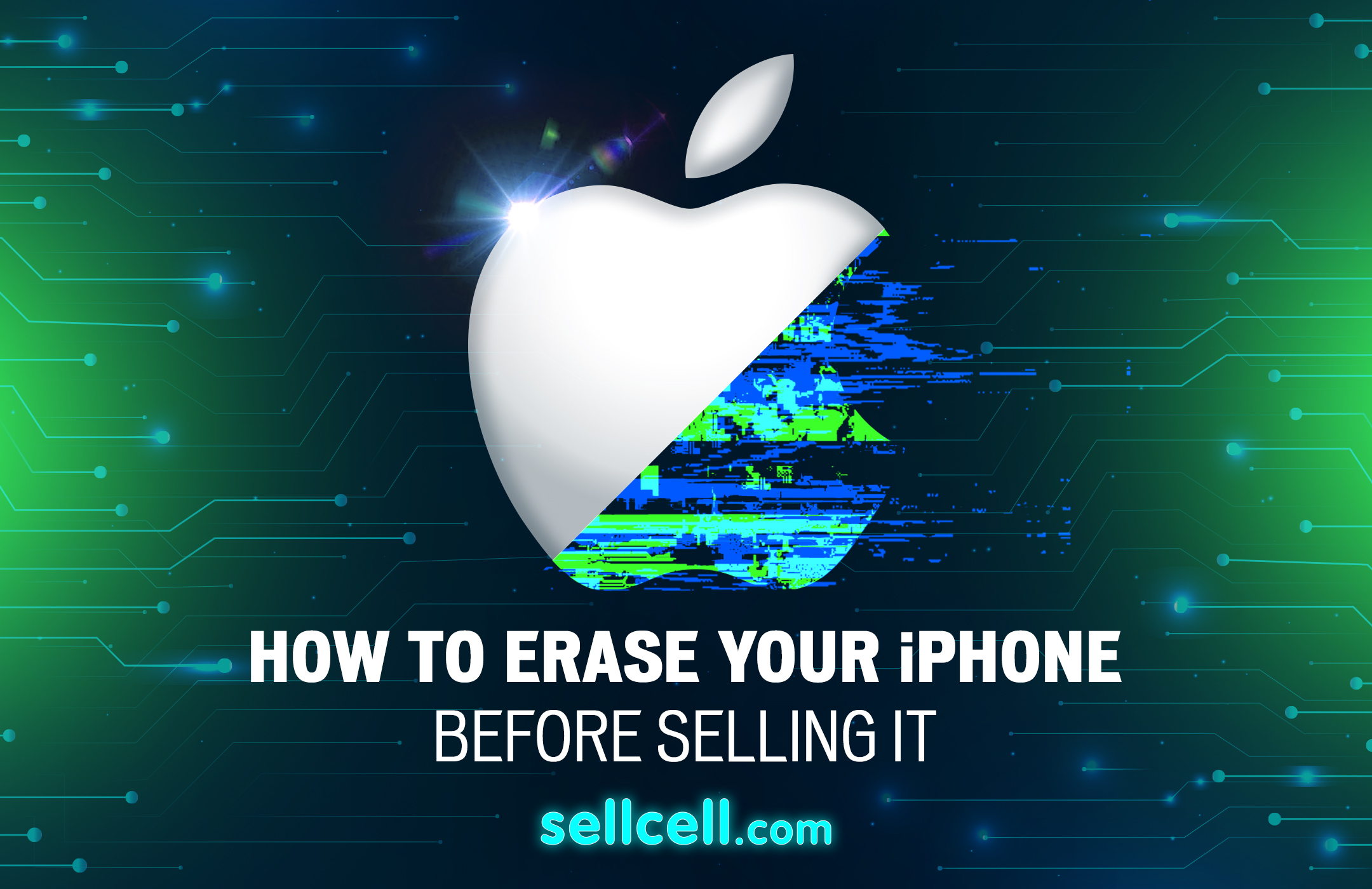 How To Erase Your Iphone Before Selling It Sellcell Blog How To Erase Your Iphone Before Selling It Sellcell Blog